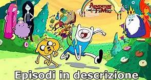 Adventure Time - STAGIONE 1 ITA (LINK In DESCRIZIONE)