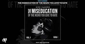 Nick Cannon - Madoff [The Miseducation Of The Negro You Love To Hate]