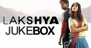 Lakshya Full Audio Songs Jukebox | Hrithik Roshan | Amitabh Bachchan | Preity Zinta