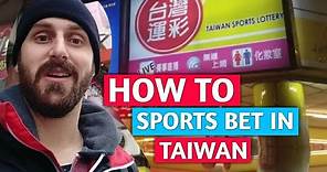 Sports Betting in Taiwan (English) 台灣運彩官網 - How to sports bet at lottery locations in Taiwan