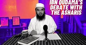 Ibn Qudama’s Debate With The Asharis - Shaykh Uthman Ibn Farooq