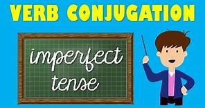 Imperfect Tense in Spanish | Verb Conjugation