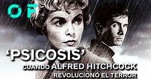 PSICOSIS: así revolucionó ALFRED HITCHCOCK el cine de TERROR