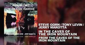 Jerry Marotta, Steve Gorn & Tony Levin - In The Caves Of The Iron Mountain (From The Caves..., 1997)