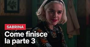 Come finisce la stagione 3 de Le terrificanti avventure di Sabrina | Netflix Italia