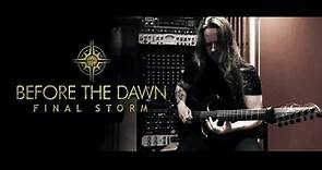 BEFORE THE DAWN - The Final Storm (Official Video)