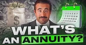 What Is an Annuity?