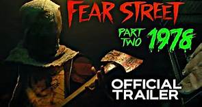 Fear Street Part 2: 1978 | Official Trailer | 4K | 2021 | Horror-Drama