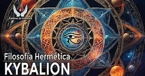 Kybalion Hermes Trismegisto - Filosofía Hermética - Caminos de Sabiduría