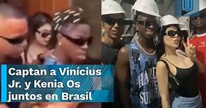 Captan a Vinícius Jr. y Kenia Os juntos en Brasil