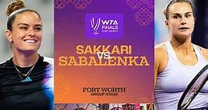 Maria Sakkari vs. Aryna Sabalenka | 2022 WTA Finals Group Stage | Match Highlights