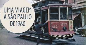 UMA VIAGEM A SÃO PAULO DE 1960