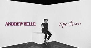 Andrew Belle - Spectrum (Official Music Video)
