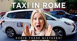 Taxi in Rome - Dos and Don'ts from a local - Tips you MUST know!