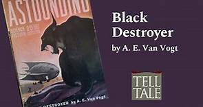 A. E. Van Vogt 1: Black Destroyer