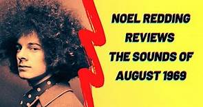 Jimi Hendrix Experience's Noel Redding Reviews the Sounds of August 1969