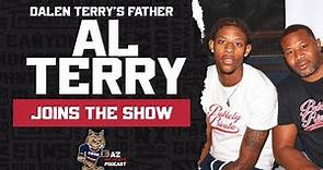 Former Arizona Wildcat and NBA prospect Dalen Terry's dad, Al Terry, joins the show