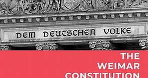 The Weimar Constitution