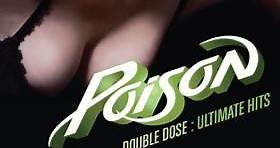 Poison - Double Dose : Ultimate Hits