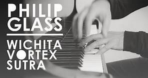 Philip Glass - Wichita Vortex Sutra
