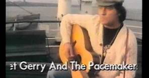 Gerry and the Pacemakers ( Ferry Cross The Mersey ) - Video