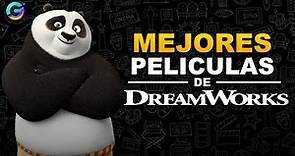 Top 10: Las Mejores Películas de DreamWorks | Odisea Geek