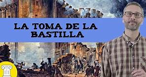 La toma de la Bastilla 🏰