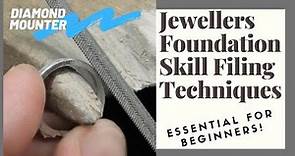Basic Jewellers Filing Skills Explained