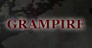 "Grampire" (Original Movie Trailer)