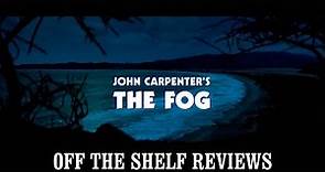 The Fog Review - Off The Shelf Reviews