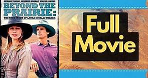 Beyond the Prairie 2002 Walton Goggins Meredith Monroe True Drama HD Hollywood English Free Movies