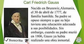 Historia de: Carl Friedrich Gauss.