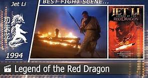 Legend of the Red Dragon | 1994 (Scene-1/Jet Li)