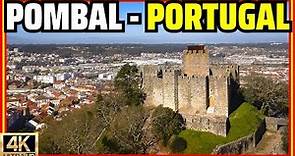 POMBAL, Portugal: A City Founded by the Knights Templar