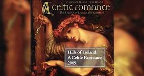 Hills of Ireland | A Celtic Romance | Mychael Danna & Jeff Danna