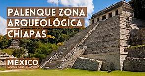 Palenque Chiapas | Zona Arqueológica