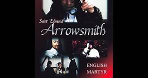 Saint Edmund Arrowsmith, English Martyr, Full Film (40 Minutes)