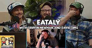 Eataly with Griffin Newman and David Sims