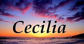 Cecilia, significado y origen del nombre