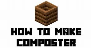 Minecraft: How to Make Composter