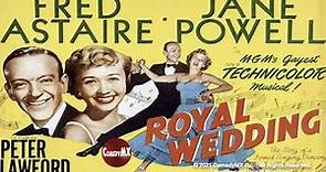 Royal Wedding (1951) | Full Movie | Fred Astaire | Jane Powell