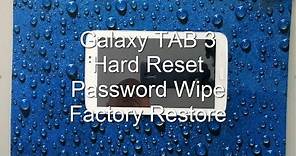 Samsung Galaxy TAB 3: HARD RESET PASSWORD REMOVAL FACTORY RESTORE [how-to]