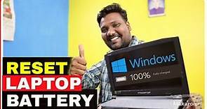 HOW TO FIX OR RESET LAPTOP'S BATTERY!