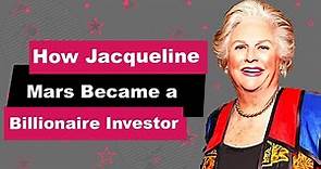 Jacqueline Mars Biography | Animated Video | Billionaire Investor