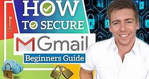 How To Secure Gmail Account | Protect YOUR Business & Google Account from Hackers