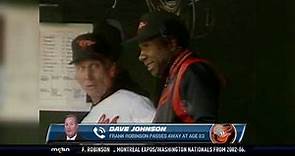 Dave Johnson remembers former manager Frank Robinson