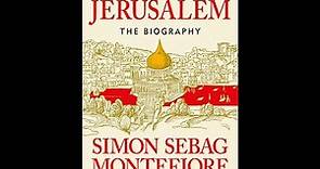 Biografía de Jerusalem - Simon Sebag Montefiore