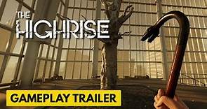 The Highrise - Official Gameplay Trailer