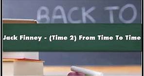 Jack Finney Time 2 From Time To Time Audiobook