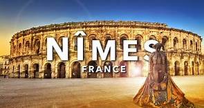 NÎMES France | Complete City Guide with All Highlights